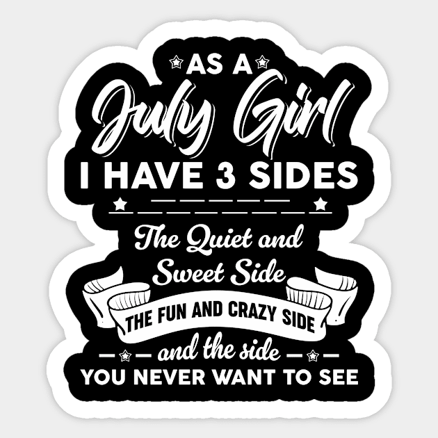 As A July Girl I Have 3 Sides The Quiet & Sweet Sticker by Zaaa Amut Amut Indonesia Zaaaa